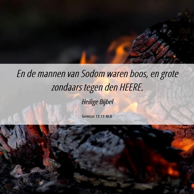 Picture 06 - Genesis 13:13 NLD - En de mannen van Sodom waren boos, en grote - Bible Verse Picture