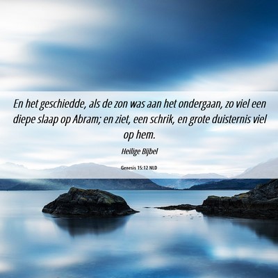 Picture 06 - Genesis 15:12 NLD - En het geschiedde, als de zon was aan het - Bible Verse Picture