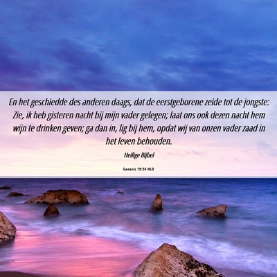 Picture 06 - Genesis 19:34 NLD - En het geschiedde des anderen daags, dat de - Bible Verse Picture