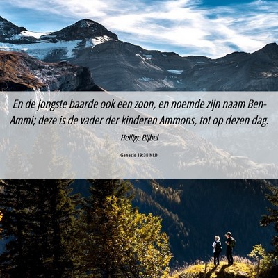 Picture 06 - Genesis 19:38 NLD - En de jongste baarde ook een zoon, en noemde zijn - Bible Verse Picture