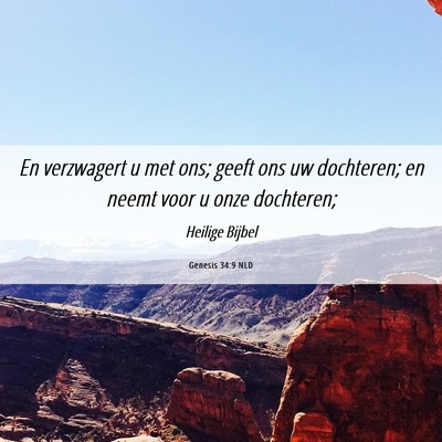 Picture 06 - Genesis 34:9 NLD - En verzwagert u met ons; geeft ons uw dochteren; - Bible Verse Picture