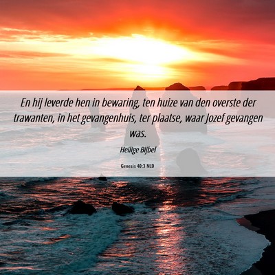 Picture 06 - Genesis 40:3 NLD - En hij leverde hen in bewaring, ten huize van den - Bible Verse Picture