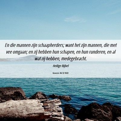 Picture 06 - Genesis 46:32 NLD - En die mannen zijn schaapherders; want het zijn - Bible Verse Picture