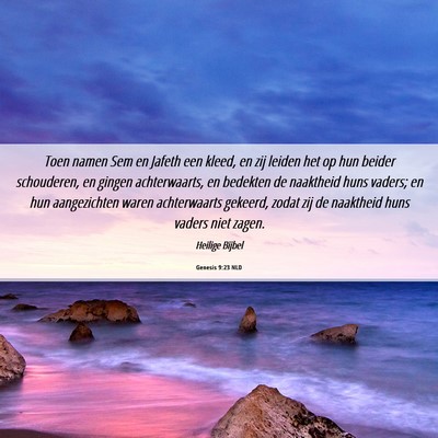 Picture 06 - Genesis 9:23 NLD - Toen namen Sem en Jafeth een kleed, en zij leiden - Bible Verse Picture