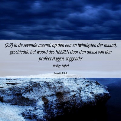 Picture 06 - Haggaï 2:1 NLD - (2:2) In de zevende maand, op den een en - Bible Verse Picture