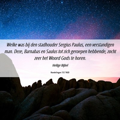 Picture 06 - Handelingen 13:7 NLD - Welke was bij den stadhouder Sergius Paulus, een - Bible Verse Picture