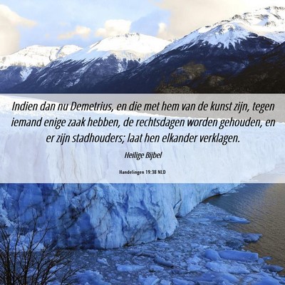 Picture 06 - Handelingen 19:38 NLD - Indien dan nu Demetrius, en die met hem van de - Bible Verse Picture