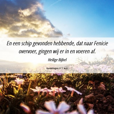Picture 06 - Handelingen 21:2 NLD - En een schip gevonden hebbende, dat naar Fenicie - Bible Verse Picture