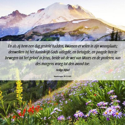 Picture 06 - Handelingen 28:23 NLD - En als zij hem een dag gesteld hadden, kwamen er - Bible Verse Picture