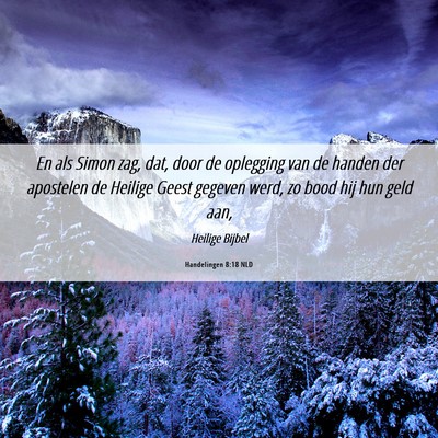 Picture 06 - Handelingen 8:18 NLD - En als Simon zag, dat, door de oplegging van de - Bible Verse Picture