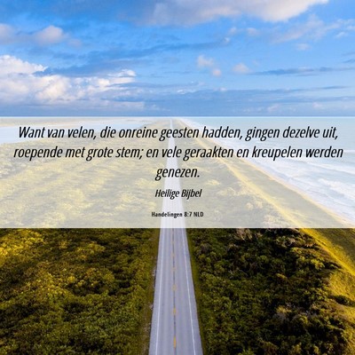 Picture 06 - Handelingen 8:7 NLD - Want van velen, die onreine geesten hadden, - Bible Verse Picture