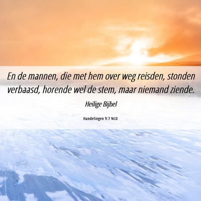 Picture 06 - Handelingen 9:7 NLD - En de mannen, die met hem over weg reisden, - Bible Verse Picture