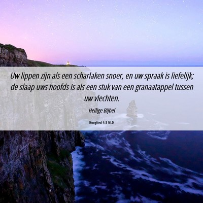 Picture 06 - Hooglied 4:3 NLD - Uw lippen zijn als een scharlaken snoer, en uw - Bible Verse Picture