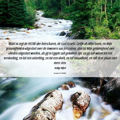 Picture 06 - Jeremia 42:18 NLD - Want zo zegt de HEERE der heirscharen, de God - Bible Verse Picture