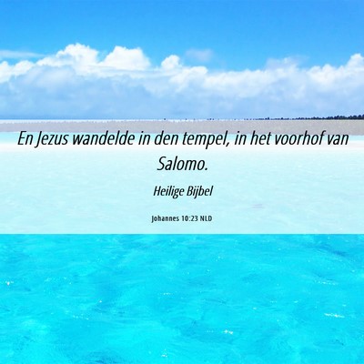 Picture 06 - Johannes 10:23 NLD - En Jezus wandelde in den tempel, in het voorhof - Bible Verse Picture