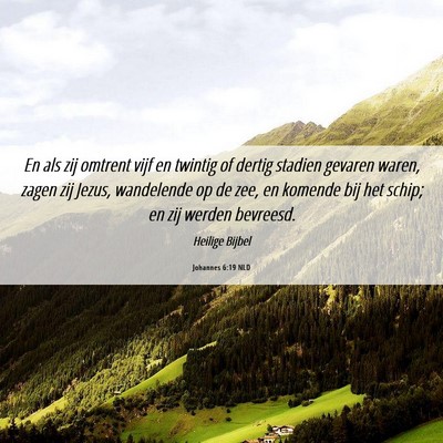 Picture 06 - Johannes 6:19 NLD - En als zij omtrent vijf en twintig of dertig - Bible Verse Picture