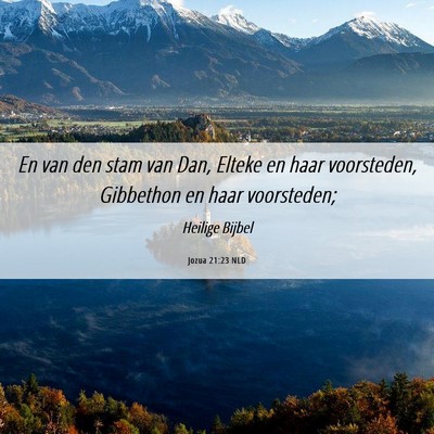 Picture 06 - Jozua 21:23 NLD - En van den stam van Dan, Elteke en haar - Bible Verse Picture