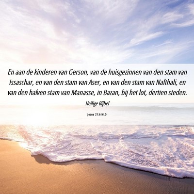 Picture 06 - Jozua 21:6 NLD - En aan de kinderen van Gerson, van de - Bible Verse Picture