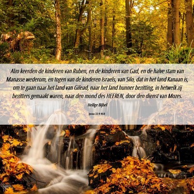 Picture 06 - Jozua 22:9 NLD - Alzo keerden de kinderen van Ruben, en de - Bible Verse Picture