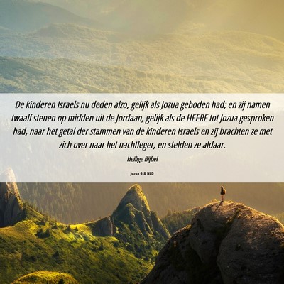 Picture 06 - Jozua 4:8 NLD - De kinderen Israels nu deden alzo, gelijk als - Bible Verse Picture