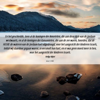 Picture 06 - Jozua 5:1 NLD - En het geschiedde, toen al de koningen der - Bible Verse Picture