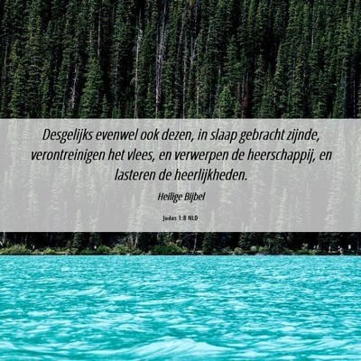Picture 06 - Judas 1:8 NLD - Desgelijks evenwel ook dezen, in slaap gebracht - Bible Verse Picture