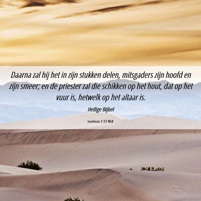 Picture 06 - Leviticus 1:12 NLD - Daarna zal hij het in zijn stukken delen, - Bible Verse Picture