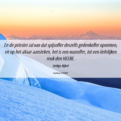 Picture 06 - Leviticus 2:9 NLD - En de priester zal van dat spijsoffer deszelfs - Bible Verse Picture