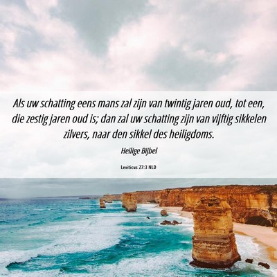 Picture 06 - Leviticus 27:3 NLD - Als uw schatting eens mans zal zijn van twintig - Bible Verse Picture