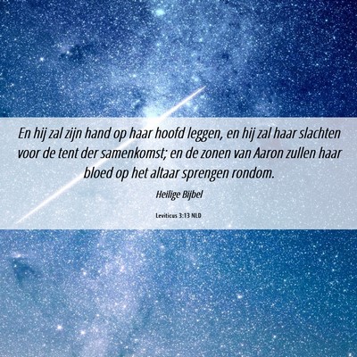 Picture 06 - Leviticus 3:13 NLD - En hij zal zijn hand op haar hoofd leggen, en hij - Bible Verse Picture