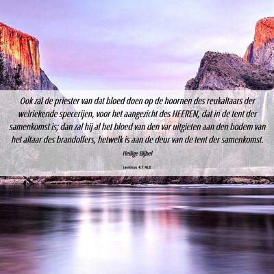 Picture 06 - Leviticus 4:7 NLD - Ook zal de priester van dat bloed doen op de - Bible Verse Picture