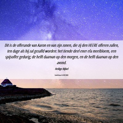 Picture 06 - Leviticus 6:20 NLD - Dit is de offerande van Aaron en van zijn zonen, - Bible Verse Picture