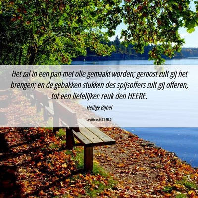 Picture 06 - Leviticus 6:21 NLD - Het zal in een pan met olie gemaakt worden; - Bible Verse Picture