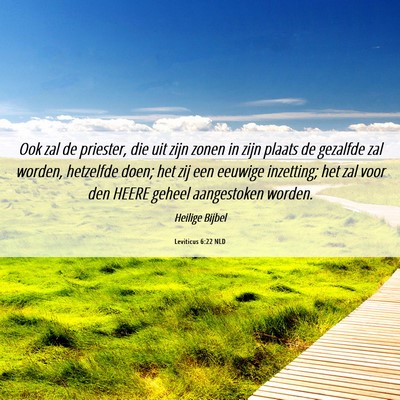 Picture 06 - Leviticus 6:22 NLD - Ook zal de priester, die uit zijn zonen in zijn - Bible Verse Picture