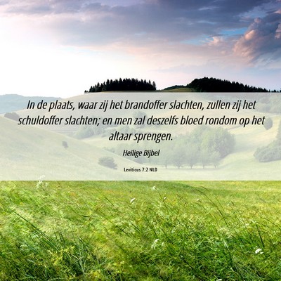 Picture 06 - Leviticus 7:2 NLD - In de plaats, waar zij het brandoffer slachten, - Bible Verse Picture