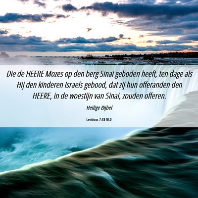 Picture 06 - Leviticus 7:38 NLD - Die de HEERE Mozes op den berg Sinai geboden - Bible Verse Picture