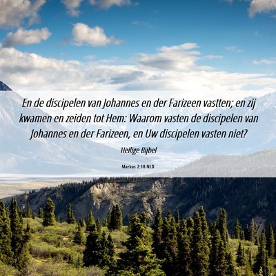 Picture 06 - Markus 2:18 NLD - En de discipelen van Johannes en der Farizeen - Bible Verse Picture