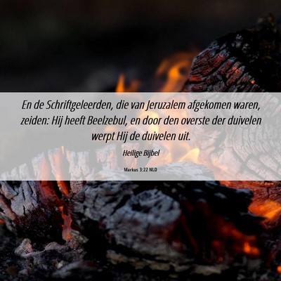 Picture 06 - Markus 3:22 NLD - En de Schriftgeleerden, die van Jeruzalem - Bible Verse Picture