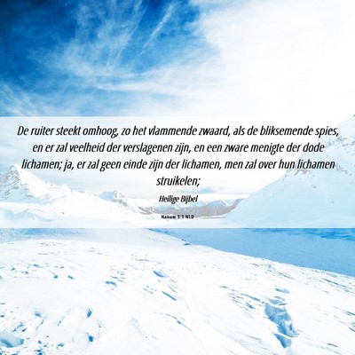 Picture 06 - Nahum 3:3 NLD - De ruiter steekt omhoog, zo het vlammende zwaard, - Bible Verse Picture