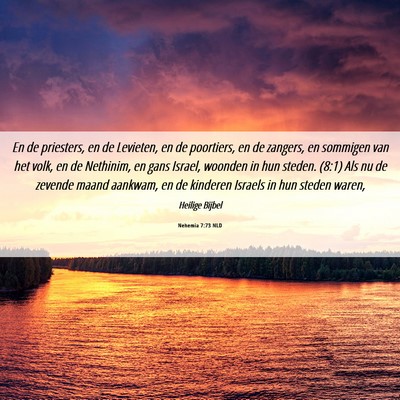 Picture 06 - Nehemia 7:73 NLD - En de priesters, en de Levieten, en de poortiers, - Bible Verse Picture