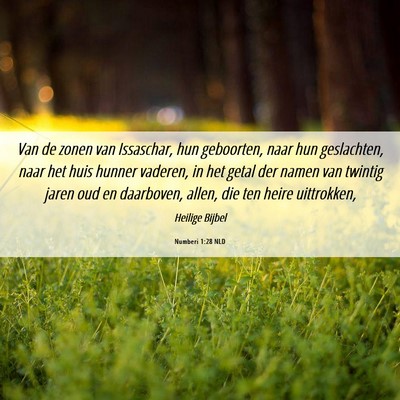 Picture 06 - Numberi 1:28 NLD - Van de zonen van Issaschar, hun geboorten, naar - Bible Verse Picture