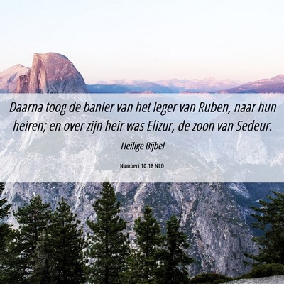 Picture 06 - Numberi 10:18 NLD - Daarna toog de banier van het leger van Ruben, - Bible Verse Picture