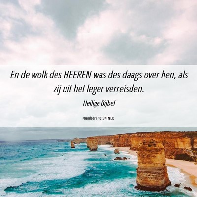 Picture 06 - Numberi 10:34 NLD - En de wolk des HEEREN was des daags over hen, als - Bible Verse Picture