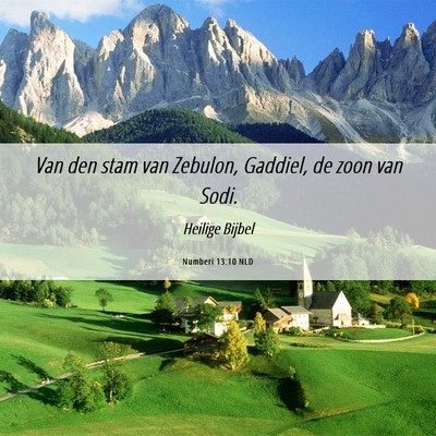 Picture 06 - Numberi 13:10 NLD - Van den stam van Zebulon, Gaddiel, de zoon van - Bible Verse Picture