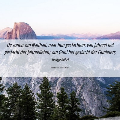 Picture 06 - Numberi 26:48 NLD - De zonen van Nafthali, naar hun geslachten: van - Bible Verse Picture