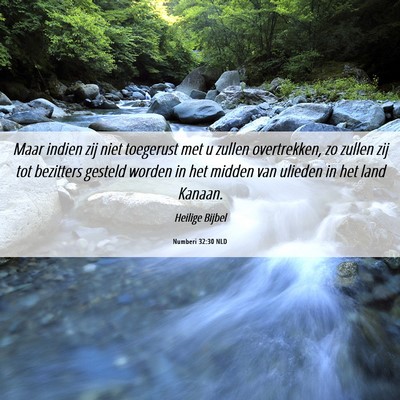Picture 06 - Numberi 32:30 NLD - Maar indien zij niet toegerust met u zullen - Bible Verse Picture