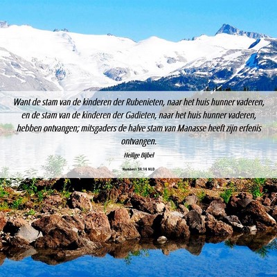 Picture 06 - Numberi 34:14 NLD - Want de stam van de kinderen der Rubenieten, naar - Bible Verse Picture