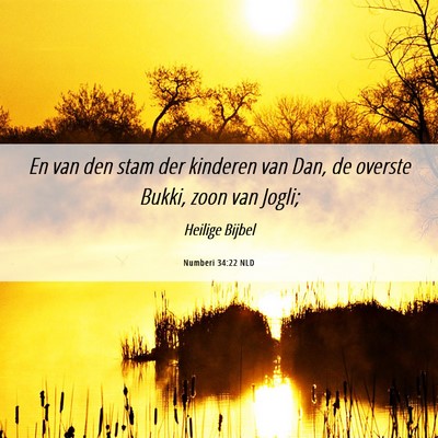 Picture 06 - Numberi 34:22 NLD - En van den stam der kinderen van Dan, de overste - Bible Verse Picture