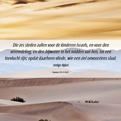 Picture 06 - Numberi 35:15 NLD - Die zes steden zullen voor de kinderen Israels, - Bible Verse Picture