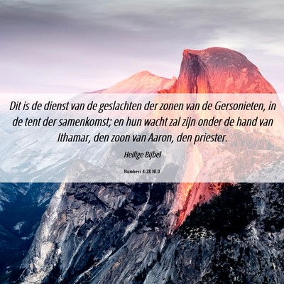Picture 06 - Numberi 4:28 NLD - Dit is de dienst van de geslachten der zonen van - Bible Verse Picture